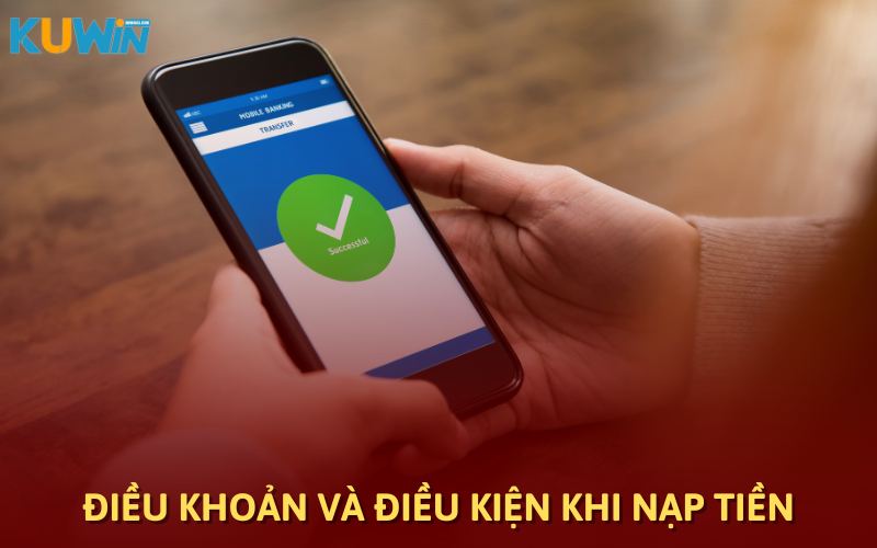 Những nguyên tắc chính khi bạn chuyển tiền vào nhà cái